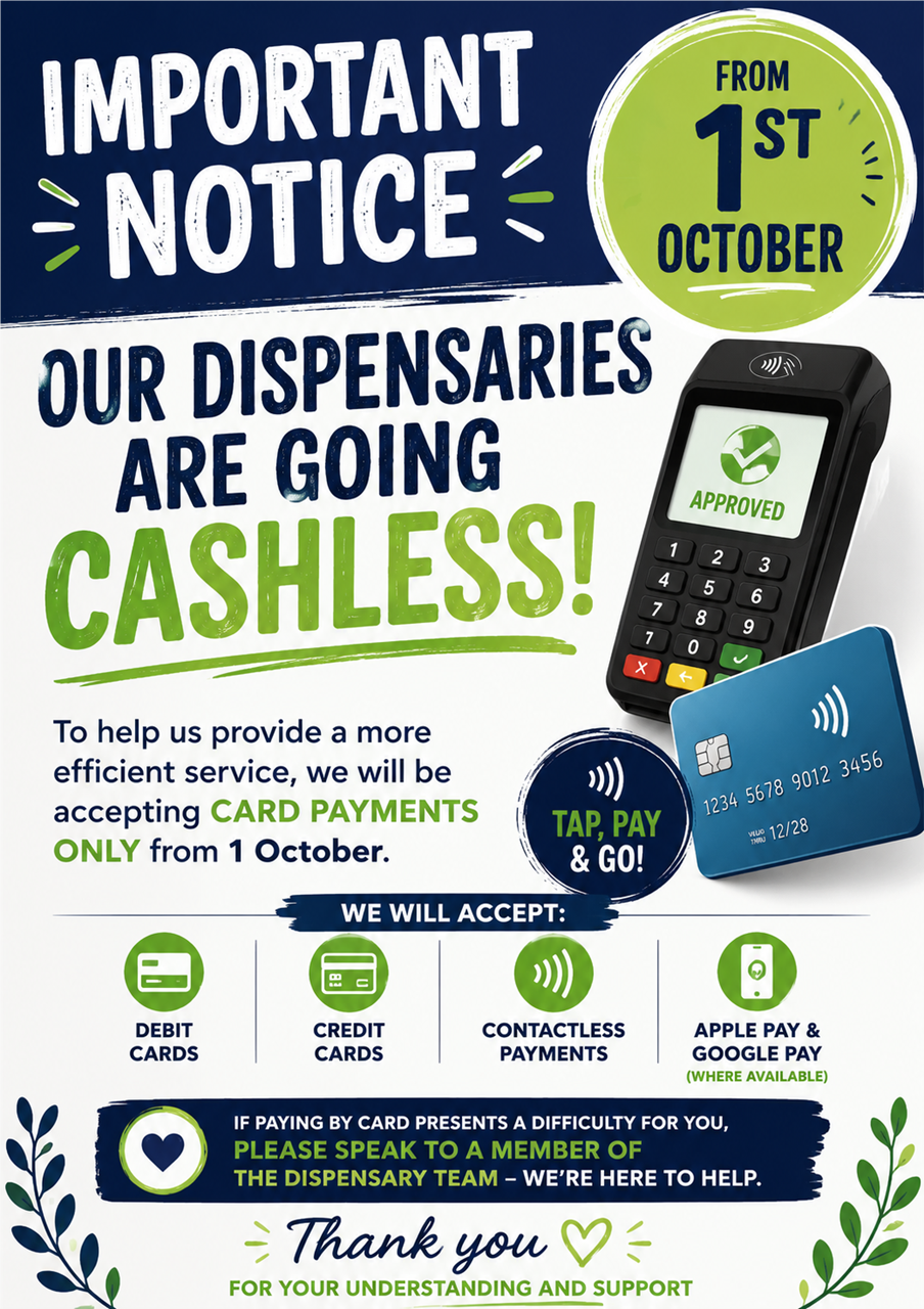 Our Dispensaries are going Cashless